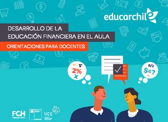 Desarrollo de la Educación Financiera en el aula - Orientaciones para docentes