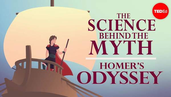 The science behind the myth: Homer's "Odyssey" - Matt Kaplan