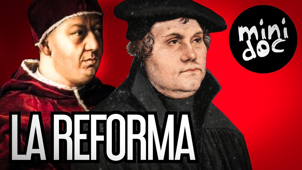 La reforma protestante bien explicada