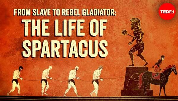 From slave to rebel gladiator: The life of Spartacus - Fiona Radford