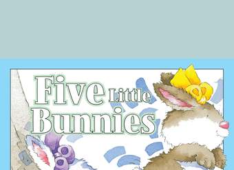 Five Little Bunnies