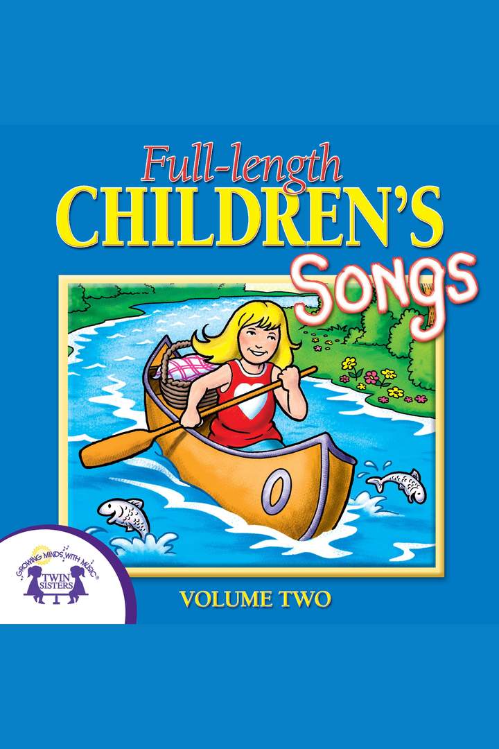 Full-Length Children's Songs, Vol. 2