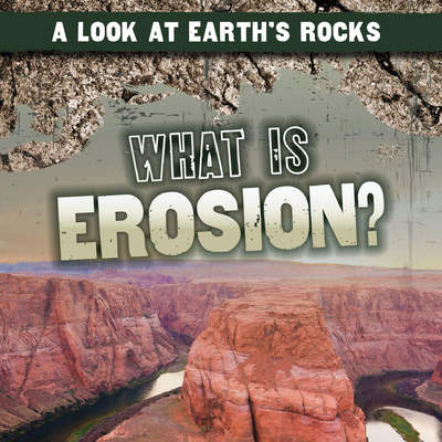 What Is Erosion?