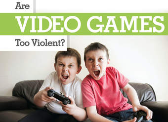 Are Video Games Too Violent?