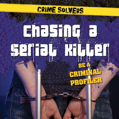 Chasing a Serial Killer