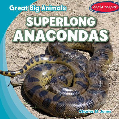 Superlong Anacondas