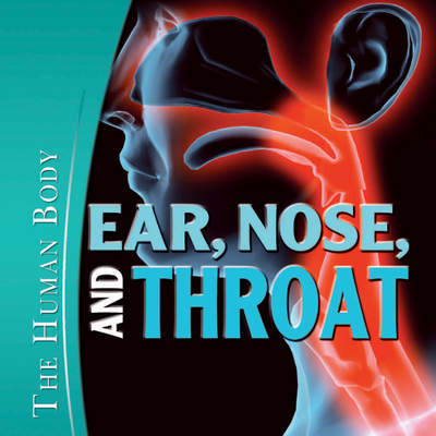 Ear, Nose, and Throat