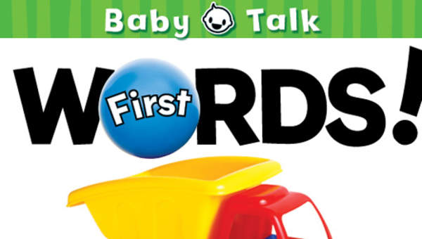First Words!