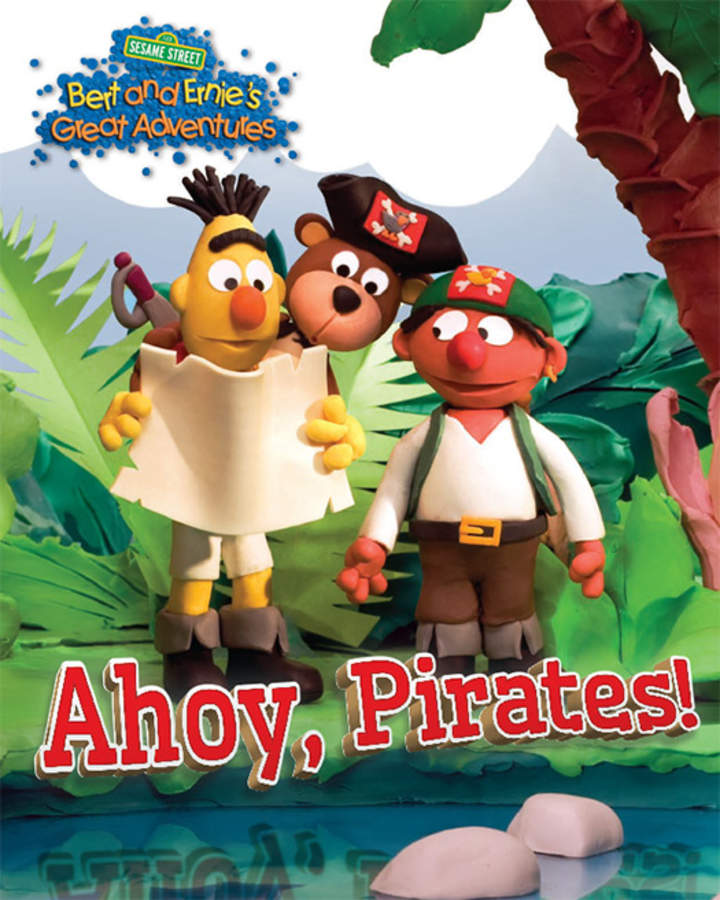 Ahoy, Pirates! (Bert and Ernie's Great Adventures)