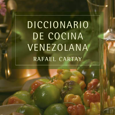 Diccionario de cocina venezolana