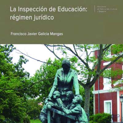 La inspección de educación. Régimen jurídico