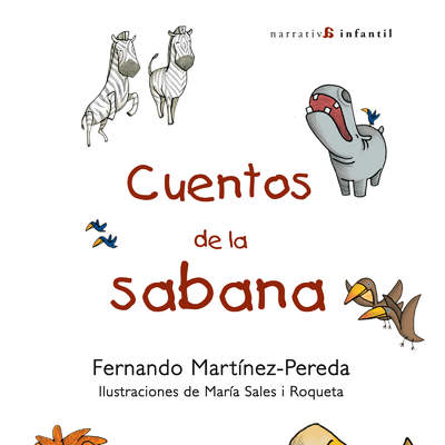 Cuentos de la sabana. Libro ilustrado para niños