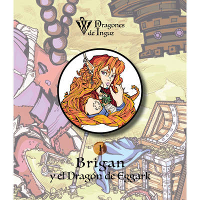 Brigan y el Dragón de Eggark. Dragones de Inguz