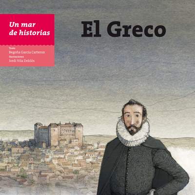 Un mar de historias. El Greco