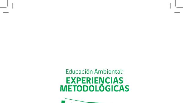 Educación Ambiental: Experiencias Metodológicas