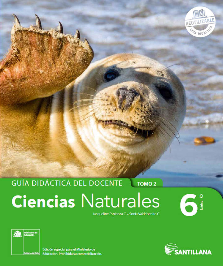 Ciencias Naturales 6º básico, Santillana, Guía didáctica del docente Tomo 2