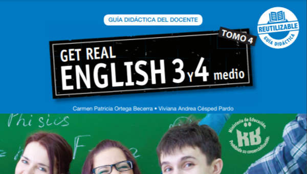 Inglés 3° y 4° Medio, Guía didáctica del docente Tomo 4