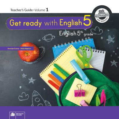 Inglés (Propuesta) 5° básico, Teacher's Guide Volume 1
