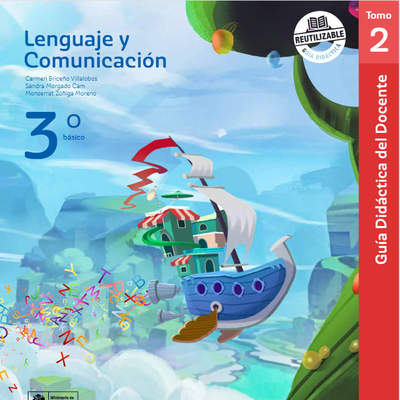 Lenguaje y Comunicación 3° básico, Guía didáctica del docente Tomo 2