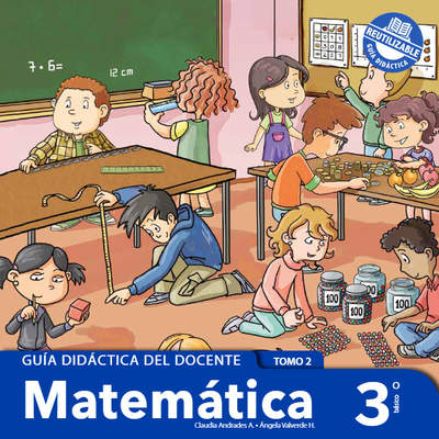 Matemática 3° básico, Guía didáctica del docente Tomo 2