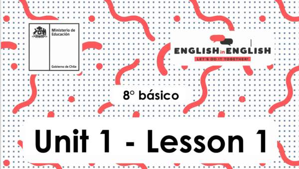 Lesson 1 Inglés 8º básico