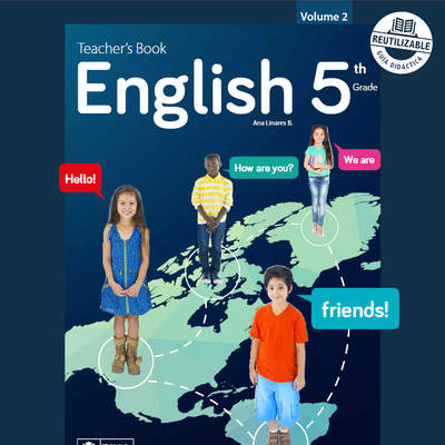 Inglés 5° básico, Teacher's Book Volume 2
