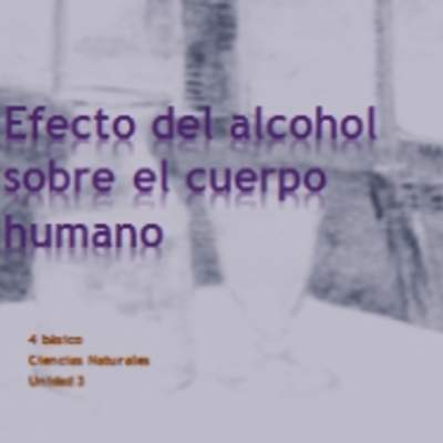 El efecto del alcohol sobre el cuerpo humano