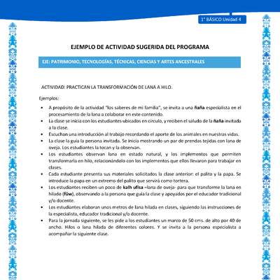 Actividad sugerida: LC01 - Mapuche - U4 - N°7: PRACTICAN LA TRANSFORMACIÓN DE LANA A HILO.