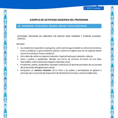 Actividad sugerida: LC01 - Mapuche - U3 - N°11: PREPARAN EN CONJUNTO UN ESPACIO PARA SEMBRAR Y PLANTAR ALGUNAS ESPECIES.