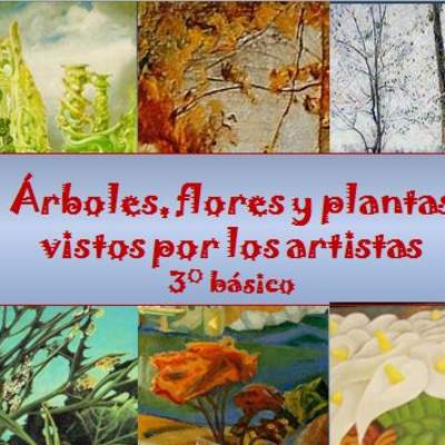 Árboles, flores y plantas vistos por los artistas