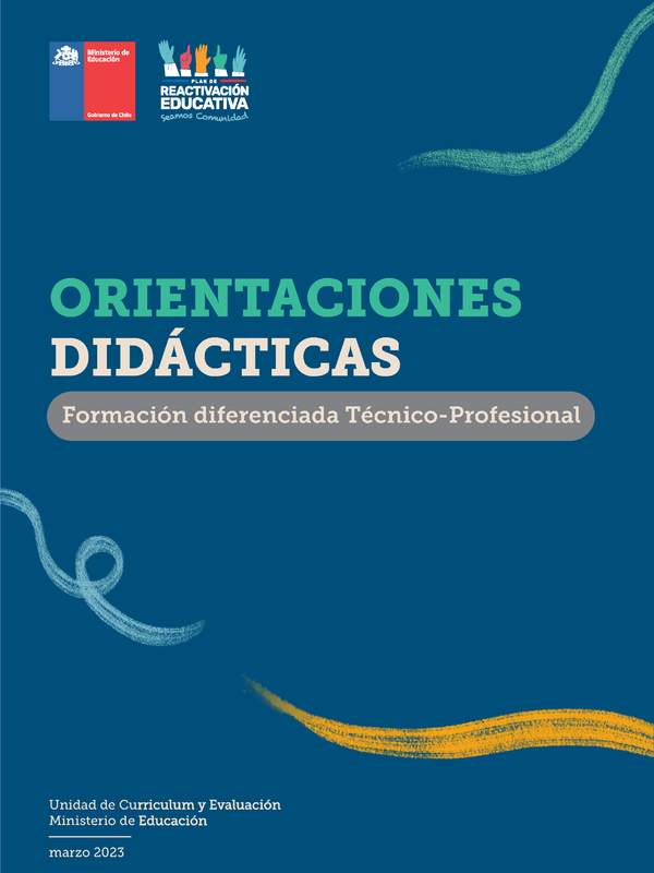 Orientaciones didácticas: Formación Diferenciada Técnico Profesional