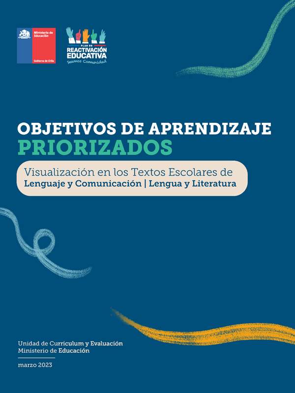 Objetivos de Aprendizaje Priorizados: Visualización en los Textos Escolares de Lenguaje y Comunicación / Lengua y Literatura