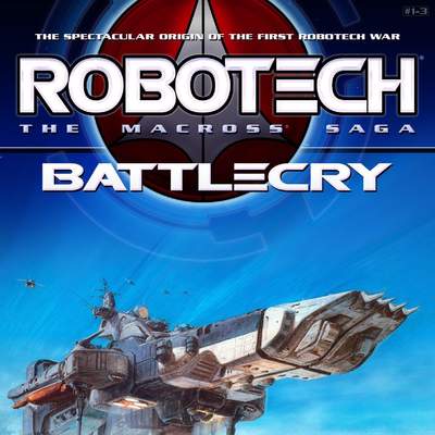 Robotech: The Macross Saga: Battle Cry