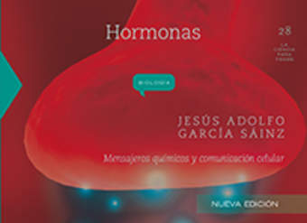 Hormonas. Mensajeros químicos y comunicación celular
