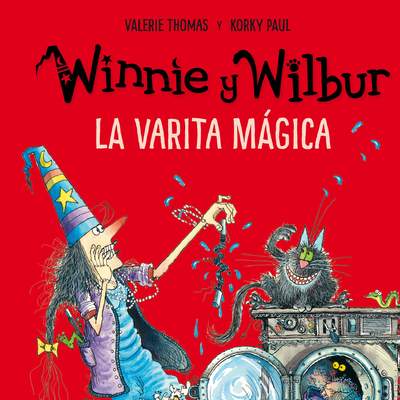 Winnie y Wilbur. La varita mágica
