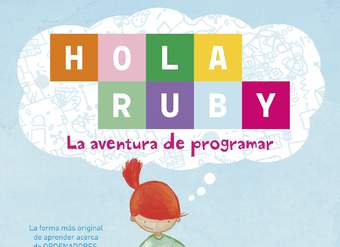 Hola Ruby. La aventura de programar