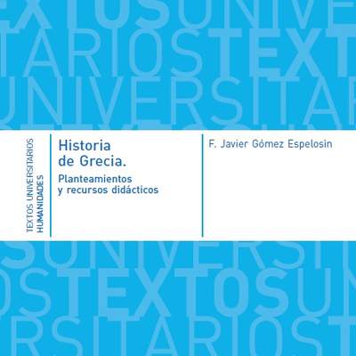 Historia de Grecia. Planteamientos y recursos didácticos