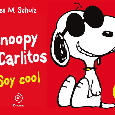 Snoopy y Carlitos 7. Soy cool