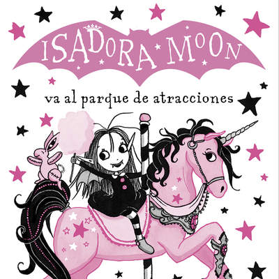 Isadora Moon va al parque de atracciones (Isadora Moon)