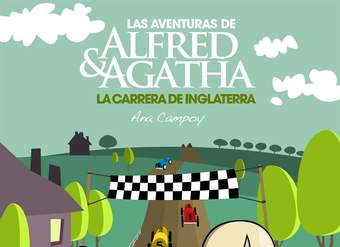 Las aventuras de Alfred y Agatha 6: La carrera de Inglaterra