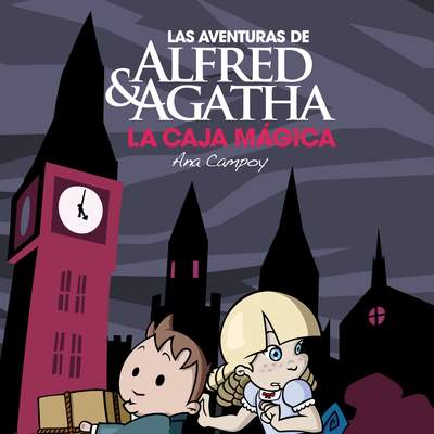 Las aventuras de Alfred y Agatha 3: La caja mágica.