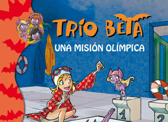 Una misión olímpica (Trío Beta 8)