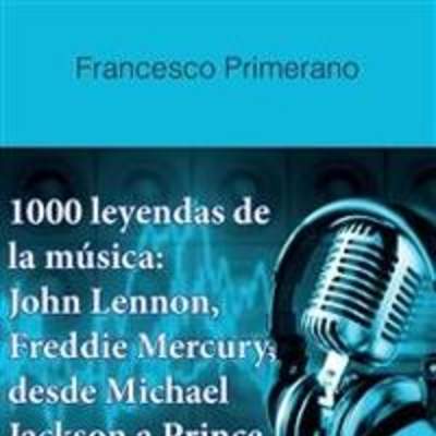 1000 leyendas de la música: John Lennon, Freddie Mercury, desde Michael Jackson a Prince