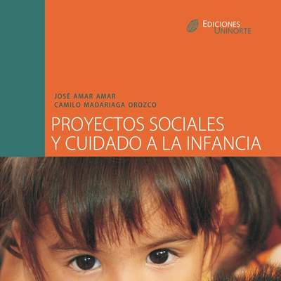 Proyectos sociales y cuidado a la infancia