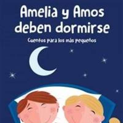 Amelia Y Amos Deben Dormirse