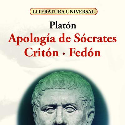 Apología de Sócrates, Critón, Fedón