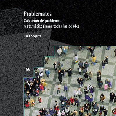 Problemates (Vol. 1). Colección de problemas matemáticos para todas las edades