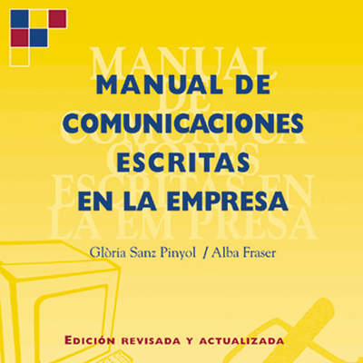 Manual de comunicaciones escritas en la empresa