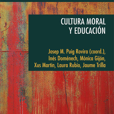 Cultura moral y educación