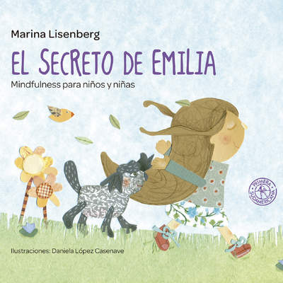 El secreto de Emilia. Mindfulness para niños y niñas